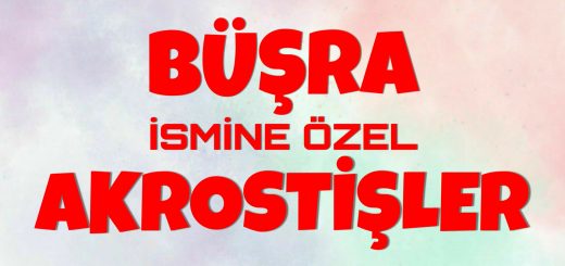 Büşra Akrostiş, Büşra ile ilgili Akrostiş, Büşra ismine Akrostiş, Büşra İsmi ile ilgili Akrostiş, Büşra ismine Akrostiş Şiir, Büşra Şiir, Büşra Akrostiş Şiir, Büşra İsmi ile Akrostiş, Büşra Adına Şiir, Büşra İsmine Özel, Büşra İsmi ile ilgili Akrostiş Şiirler, Büşra Adına Akrostiş, Büşra Aşk Sözleri, Büşra Güzel Sözler