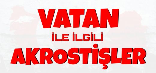 Bu görsel Vatan akrostiş, vatan ile ilgili akrostiş, vatan sevgisi ile ilgili akrostiş, vatan sevgisi ile ilgili şiirler akrostiş, vatan ile ilgili akrostiş şiirler konularını ilgilendirmektedir.