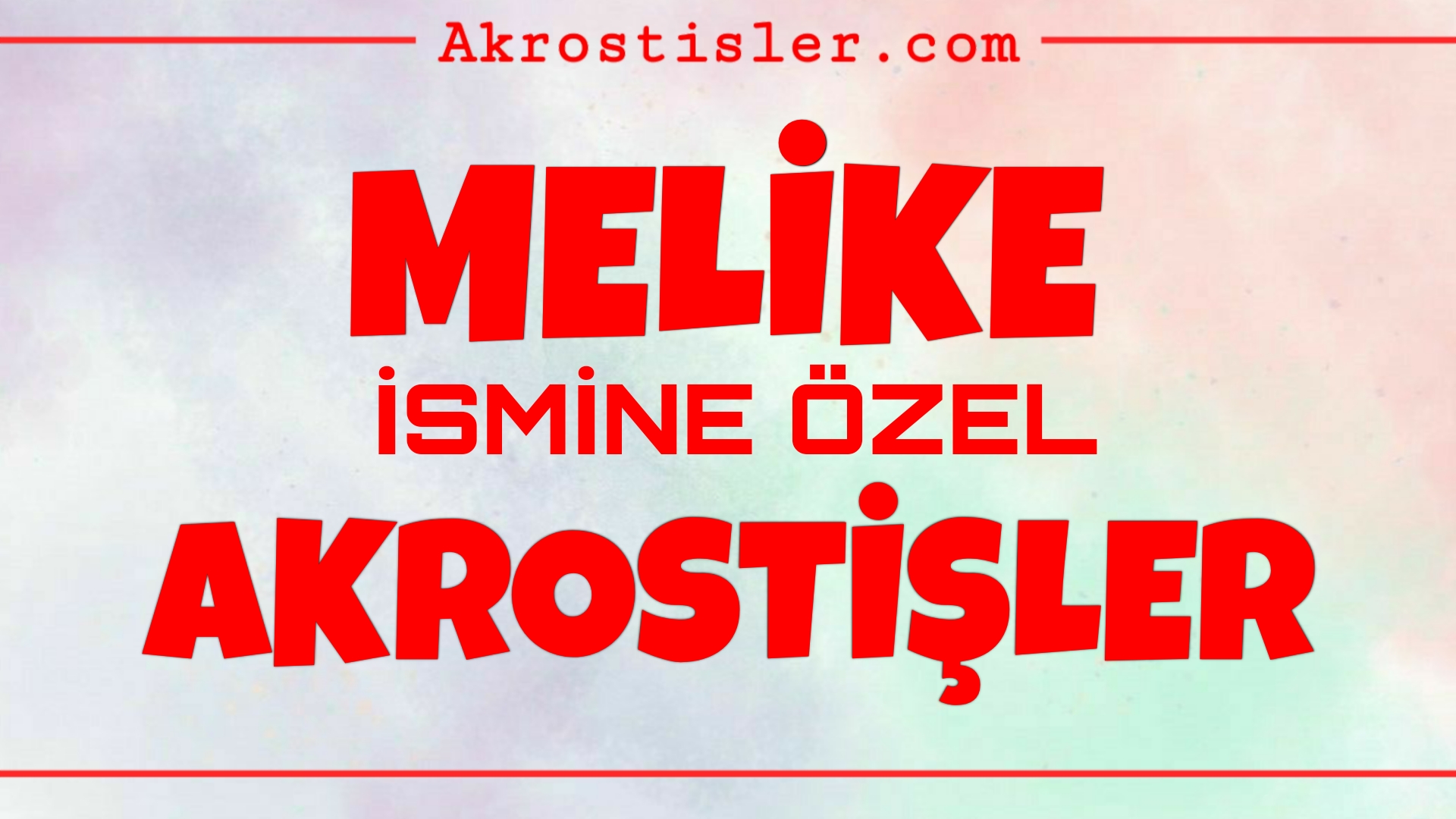 Bu görselin içeriği Melike akrostiş, Melike ismi ile akrostiş, Melike akrostiş şiir, Melike ile ilgili akrostiş, Melike ismi ile ilgili akrostiş konuları ile ilgilidir.