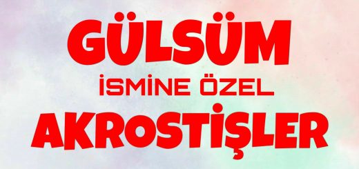 Bu görselin içeriği Gülsüm akrostiş şiir, Gülsüm ile ilgili akrostiş, Gülsüm ismine akrostiş şiir, Gülsüm akrostiş, Gülsüm ismine akrostiş, Gülsüm akrostiş şiir, Gülsüm adına akrostiş, Gülsüm ismi ile ilgili akrostiş, Gülsüm adına akrostiş şiir konuları ile ilgilidir.