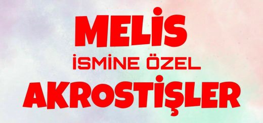 Bu görselin içeriği Melis akrostiş, Melis ile akrostiş, Melis ile ilgili akrostiş, akrostiş Melis, Melis ismi ile akrostiş, Melis adına akrostiş, Melis akrostiş şiir, Melis ismi ile ilgili akrostiş konuları ile ilgilidir.