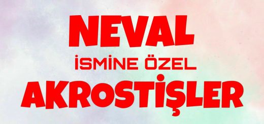 Bu görselin içeriği Neval ismine akrostiş şiir, Neval ile ilgili akrostiş, Neval akrostiş, akrostiş şiir Neval, Neval akrostiş şiir, Neval ismi ile ilgili akrostiş şiirler, Neval ismine akrostiş, Neval öğretmen ile ilgili akrostiş konuları ile ilgilidir.