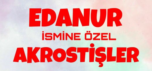 Bu görselin içeriği Edanur ismine akrostiş şiir, Edanur akrostiş, Edanur ile akrostiş, Edanur ile ilgili akrostiş, Edanur adına akrostiş, Edanur akrostiş şiir, Edanur ile ilgili akrostiş şiirler konuları ile ilgilidir.