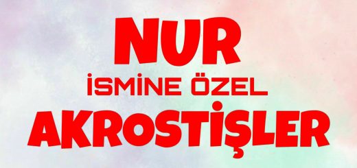 Bu görselin içeriği Nur ismi ile ilgili akrostiş, Nur ile ilgili akrostiş, Nur ismine akrostiş, Nur ismine akrostiş şiir, Nur adına akrostiş şiir konuları ile ilgilidir.