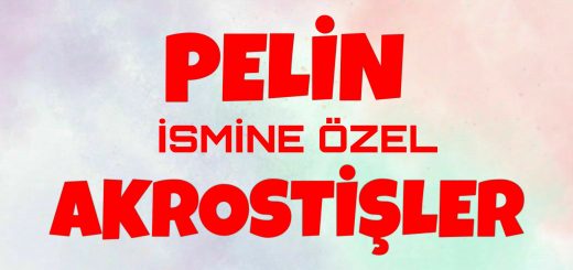 Bu görselin içeriği Pelin ile ilgili akrostiş, Pelin ismine akrostiş, Pelin akrostiş, Pelin ile ilgili akrostiş şiir, Pelin ismi ile ilgili akrostiş şiir, Pelin akrostiş şiir, Pelin ile akrostiş konuları ile ilgilidir.