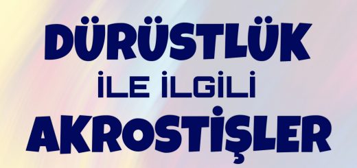 Bu görselin içeriği Dürüstlük ile ilgili akrostiş, dürüstlük ile ilgili şiir, dürüstlük ile akrostiş, dürüstlük ile ilgili akrostiş şiir, akrostiş dürüstlük şiiri, dürüstlük akrostiş, dürüstlük akrostiş çalışması, dürüstlük ile şiir, dürüstlük şiirleri konuları ile ilgilidir.