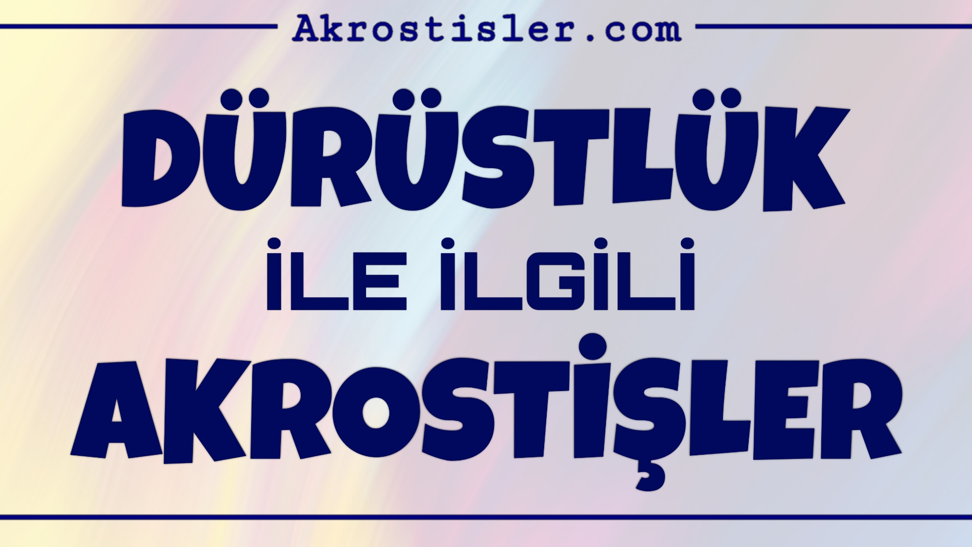 Bu görselin içeriği Dürüstlük ile ilgili akrostiş, dürüstlük ile ilgili şiir, dürüstlük ile akrostiş, dürüstlük ile ilgili akrostiş şiir, akrostiş dürüstlük şiiri, dürüstlük akrostiş, dürüstlük akrostiş çalışması, dürüstlük ile şiir, dürüstlük şiirleri konuları ile ilgilidir.