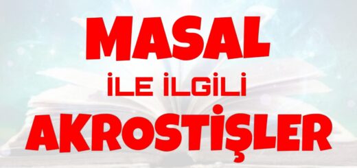 Bu görselin içeriği Masal ile ilgili akrostiş, masal akrostiş, masal konulu akrostiş, masal akrostiş şiir, masal okumak ile ilgili akrostiş şiirler, masalla ilgili akrostiş, masal şiir, masal şiirleri konuları ile ilgilidir.