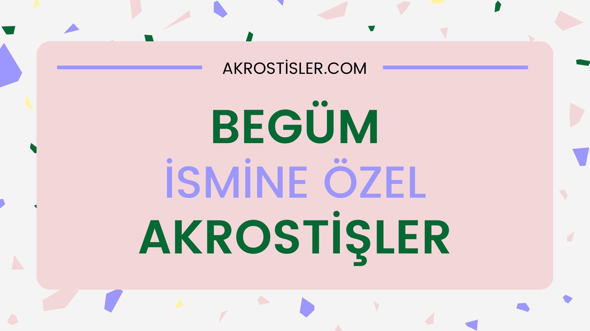 Begüm İsmine Akrostiş