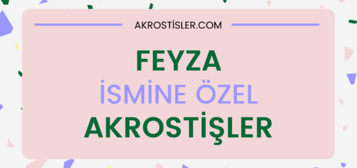 Feyza Akrostiş İsme Özel