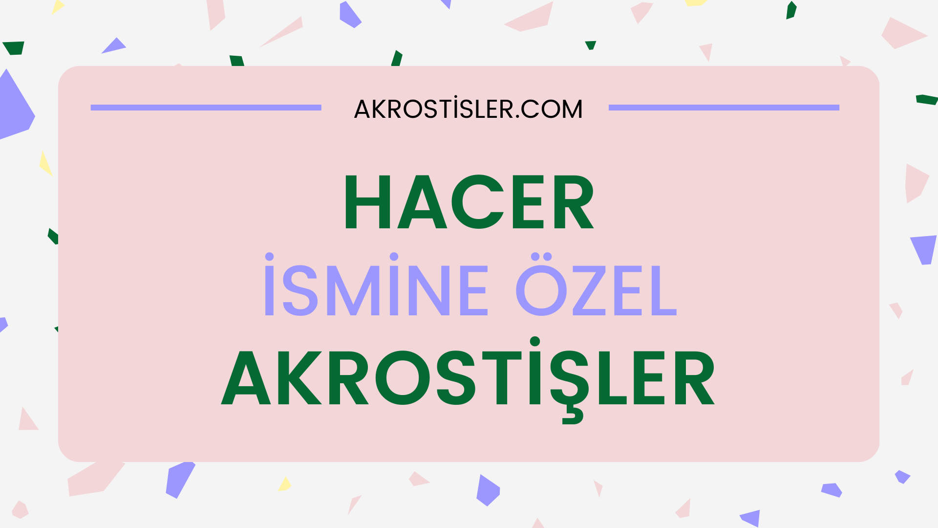 hacer-ismine-ozel-akrostis