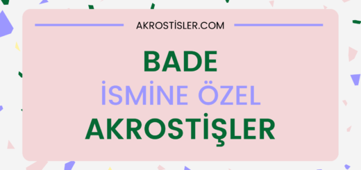 Bade İsmine Akrostiş