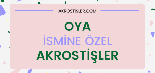 Oya ile ilgili akrostiş