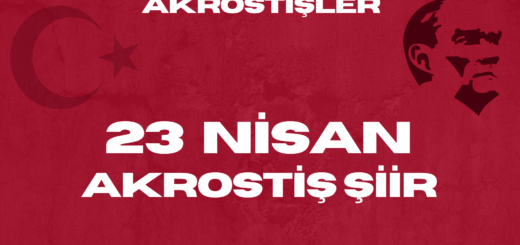 23 Nisan akrostiş, 23 Nisan ile ilgili akrostiş, 23 Nisan ile ilgili akrostiş şiirler, 23 Nisan Bayramı akrostiş, 23 Nisan akrostiş şiir